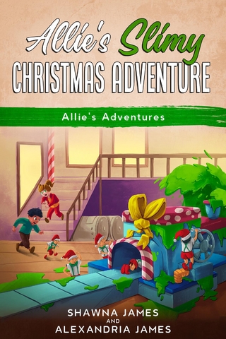Allie's Slimy Christmas Adventure