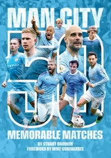 Manchester City - 50 Memorable Matches -  Stuart Brodkin