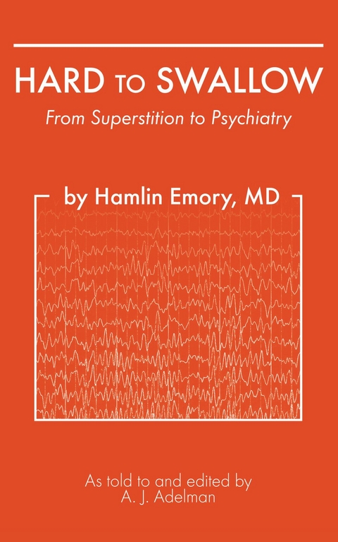 Hard To Swallow - MD Hamlin Emory