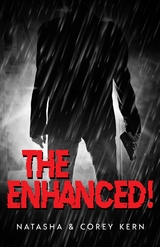 The Enhanced! - Natasha Kern, Corey Kern