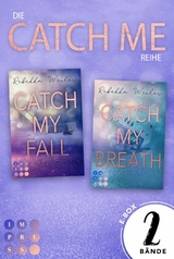 Catch Me: 2 B&auml;nde in einem Bundle! - Rebekka Weiler