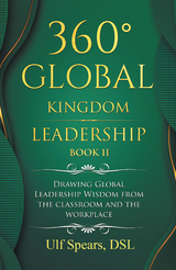 360&deg; Global Kingdom Leadership Book Ii - Ulf Spears Dsl