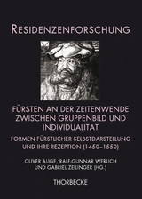 F&uuml;rsten an der Zeitenwende zwischen Gruppenbild und Individualit&auml;t - 