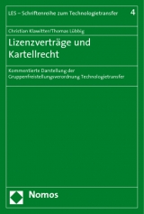 Lizenzvertr&auml;ge und Kartellrecht - Christian Klawitter, Thomas L&uuml;bbig