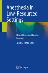 Anesthesia in Low-Resourced Settings -  John G. Brock-Utne