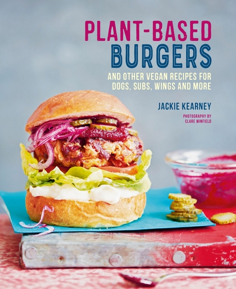 Plant-based Burgers -  Jackie Kearney