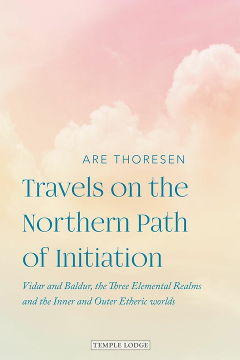 Travels on the Northern Parth of Initiation -  Are Thoresen