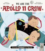 We Are The Apollo 11 Crew -  Zoe Tucker