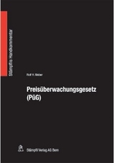 Preis&uuml;berwachungsgesetz (P&uuml;G) - Rolf H. Weber