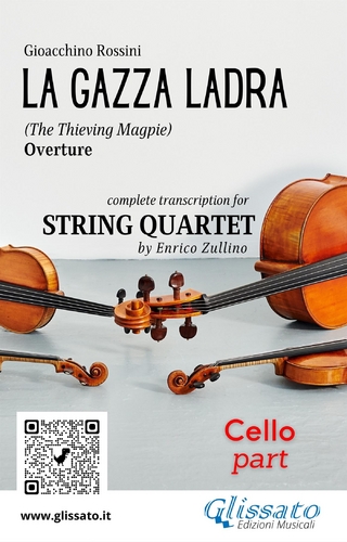 Rossini: La Gazza Ladra Overture – Cello Part for String Quartet (Intermediate/Advanced Level)