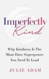 Imperfectly Kind - Julie Adam