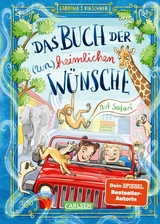 Das Buch der (un)heimlichen W&uuml;nsche 1: Auf Safari - Sabrina J. Kirschner