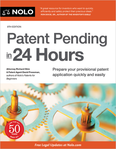 Patent Pending in 24 Hours - Richard Stim, David Presman