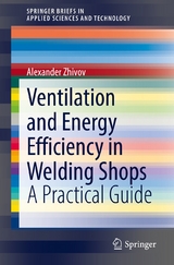 Ventilation and Energy Efficiency in Welding Shops - ALEXANDER ZHIVOV