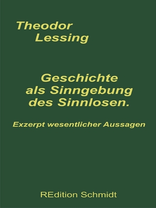 Geschichte als Sinngebung des Sinnlosen