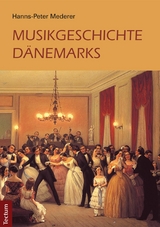 Musikgeschichte D&auml;nemarks - Hanns-Peter Mederer