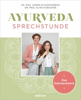 Ayurveda-Sprechstunde - Janna Scharfenberg, Alina H&uuml;becker