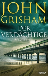 Der Verd&auml;chtige - John Grisham