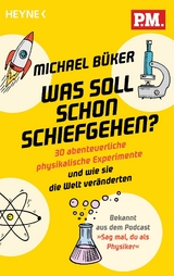 Was soll schon schiefgehen? - Michael B&uuml;ker