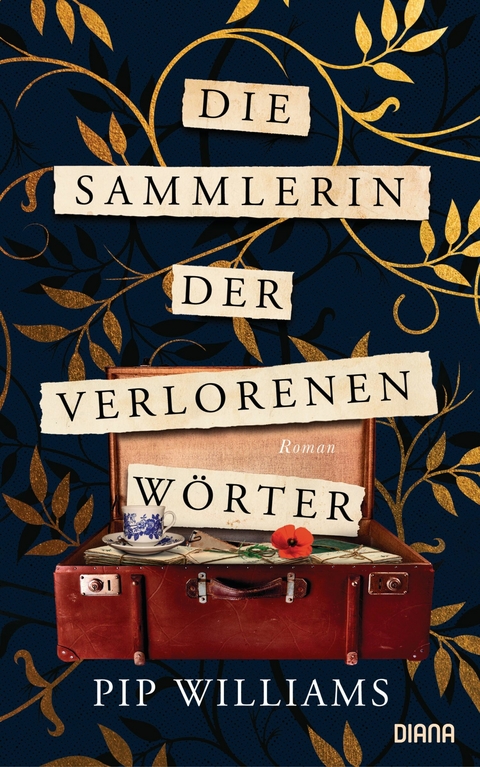 Die Sammlerin der verlorenen W&ouml;rter - Pip Williams