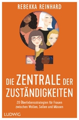 Die Zentrale der Zust&auml;ndigkeiten - Rebekka Reinhard