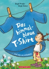 Das himmelblaue T-Shirt - Birgit Prader