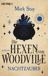 Die Hexen von Woodville - Nachtzauber - Mark Stay