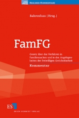 FamFG - Dirk Bahrenfuss, Klaus-Peter Blank, Dagmar Brosey, J&ouml;rg Grotkopp, Antje Hentschel, Norbert Joachim, David Kr&auml;ft, Christine Milczewski, Stefanie R&uuml;ntz, Daniel Schaal, Christfried Schlemm, Ulrike Schwedhelm, Ingo Socha, Bernd Steup, Wolfram Waldner, Franz Wick, Eckhard Wittenstein