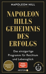 Napoleon Hills Geheimnis des Erfolgs - Napoleon Hill