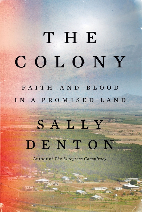 The Colony - Sally Denton