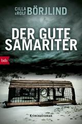 Der gute Samariter - Cilla B&ouml;rjlind, Rolf B&ouml;rjlind