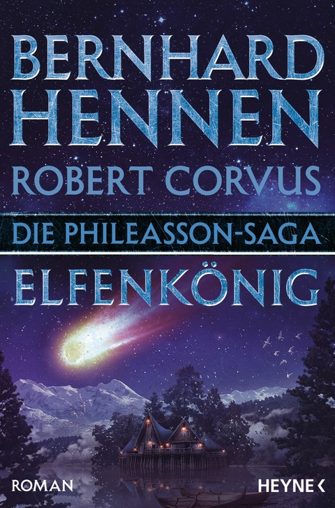 Die Phileasson-Saga - Elfenk&ouml;nig - Bernhard Hennen, Robert Corvus