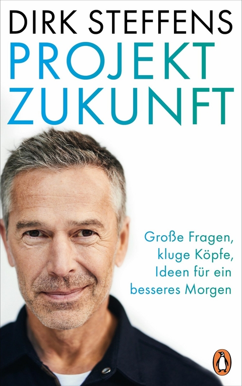 Projekt Zukunft - Dirk Steffens