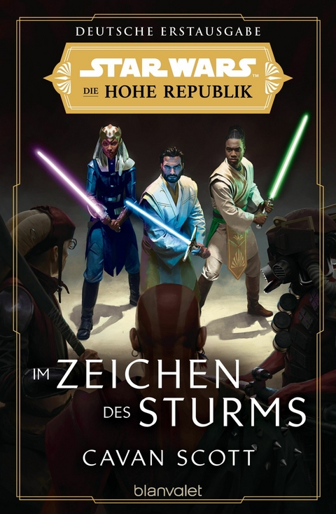 Star Wars&trade; Die Hohe Republik - Im Zeichen des Sturms - Cavan Scott