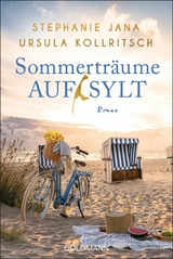 Sommertr&auml;ume auf Sylt - Stephanie Jana, Ursula Kollritsch