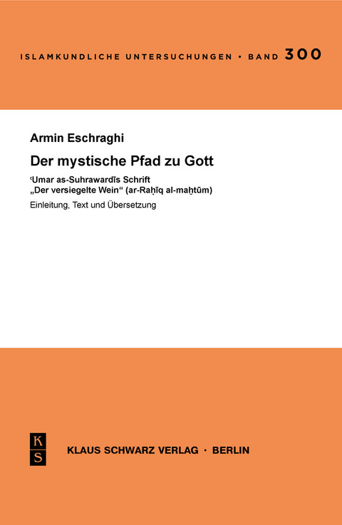 Der mystische Pfad zu Gott. - Armin Eschraghi