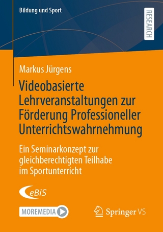 Videobasierte Lehrveranstaltungen zur Förderung Professioneller Unterrichtswahrnehmung