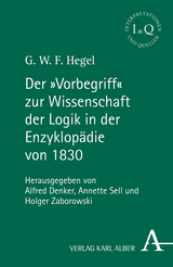 Der "Vorbegriff" zur Wissenschaft der Logik in der Enzyklop&auml;die von 1830 - Friedrich Hegel