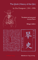 The Qinshi 琴史 (History of the Qin) by Zhu Changwen 朱長文 (1041&ndash;1098) - Luca Pisano