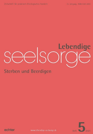 Lebendige Seelsorge 5/2021