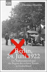 Berlin, 24. Juni 1922 - Thomas H&uuml;etlin