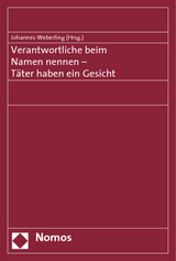 Verantwortliche beim Namen nennen - T&auml;ter haben ein Gesicht - 
