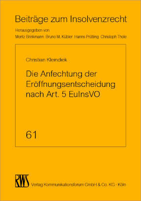 Die Anfechtung der Eröffnungsentscheidung nach Art. 5 EuInsVO