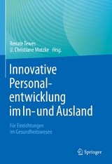 Innovative Personalentwicklung im In- und Ausland - 