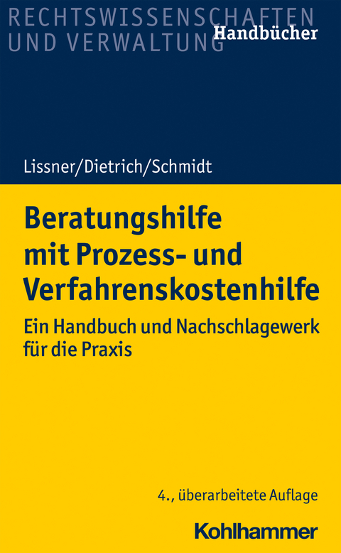 Beratungshilfe mit Prozess- und Verfahrenskostenhilfe - Stefan Lissner, Karsten Schmidt, Joachim Dietrich