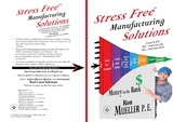 Stress Free TM Manufacturing Solutions -  Mueller