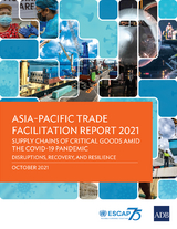 Asia-Pacific Trade Facilitation Report 2021