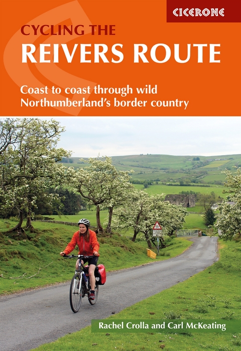 Cycling the Reivers Route - Rachel Crolla, Carl McKeating
