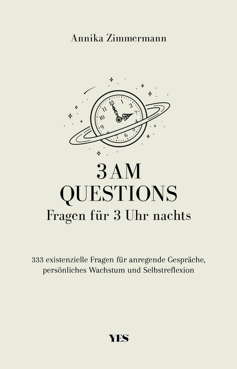 3 AM Questions - Fragen für 3 Uhr nachts -  Annika Zimmermann