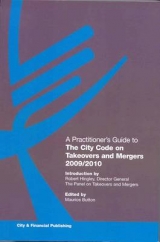 A Practitioner's Guide to the City Code on Takeovers and Mergers - 